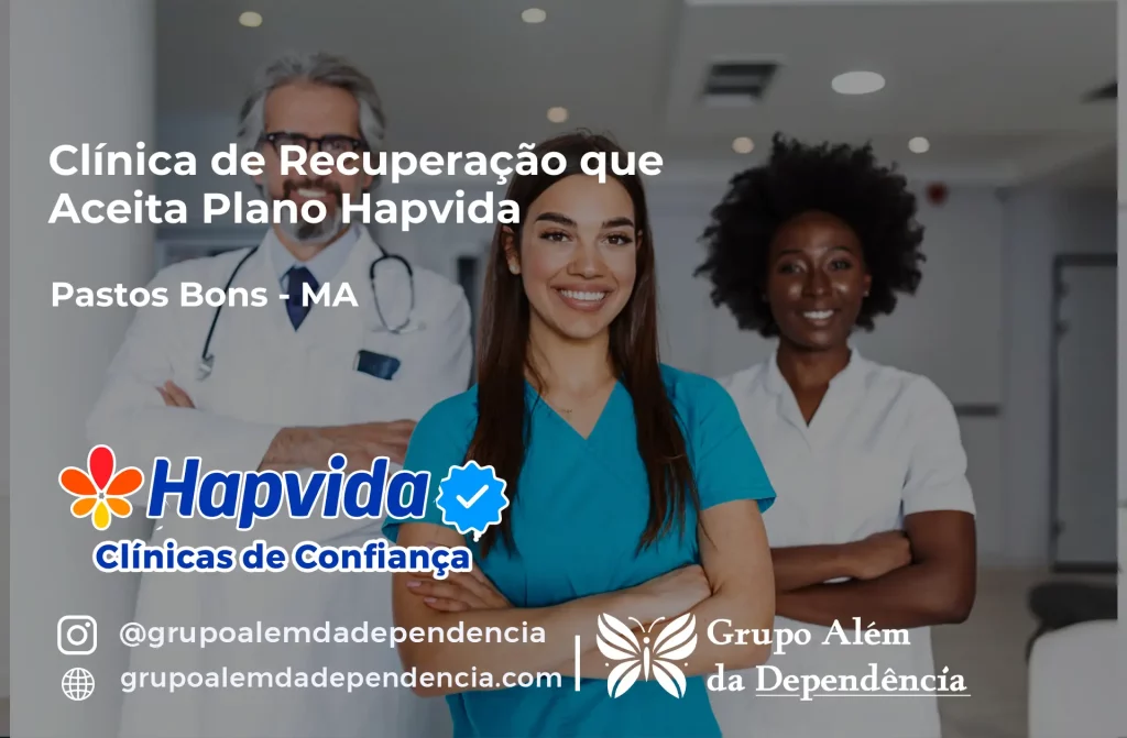 Clínica de Recuperação que Aceita Hapvida em Pastos Bons - MA 1 Clínica de Recuperação que Aceita Hapvida em Pastos Bons - MA