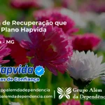 Clínica de Recuperação que Aceita Hapvida em Peçanha - MG