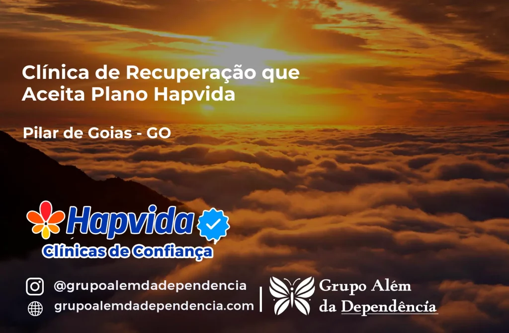 Clínica de Recuperação que Aceita Hapvida em Pilar de Goiás - GO 1 Clínica de Recuperação que Aceita Hapvida em Pilar de Goiás - GO