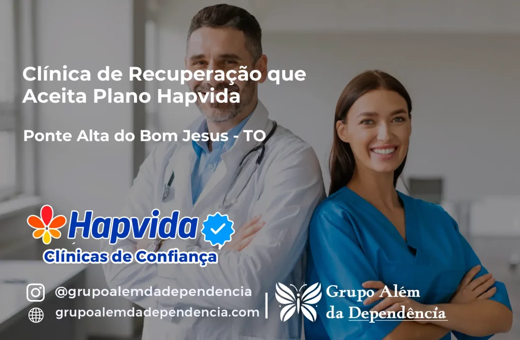 Clínica de Recuperação que Aceita Hapvida em Ponte Alta do Bom Jesus - TO 1 Clínica de Recuperação que Aceita Hapvida em Ponte Alta do Bom Jesus - TO