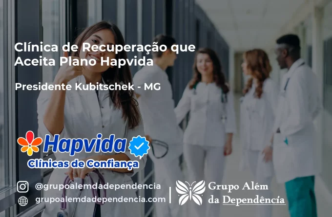 Clínica de Recuperação que Aceita Hapvida em Presidente Kubitschek - MG