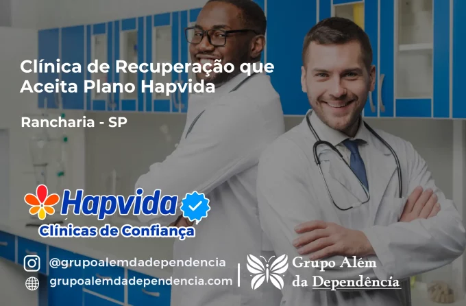 Clínica de Recuperação que Aceita Hapvida em Rancharia - SP