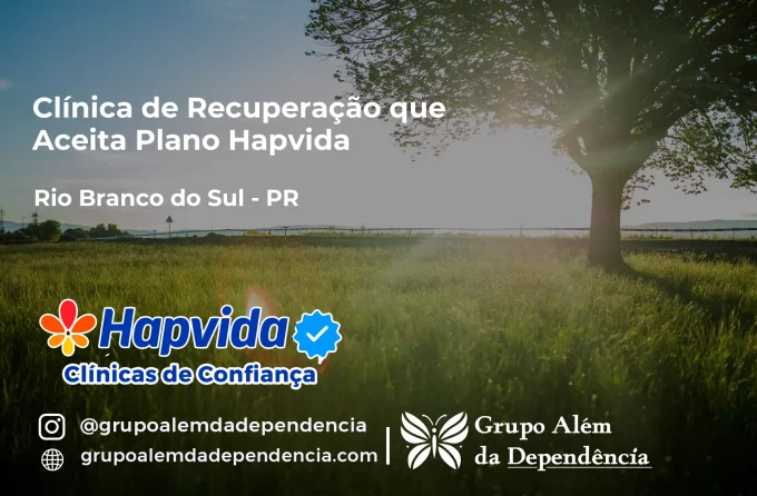 Clínica de Recuperação que Aceita Hapvida em Rio Branco do Sul - PR