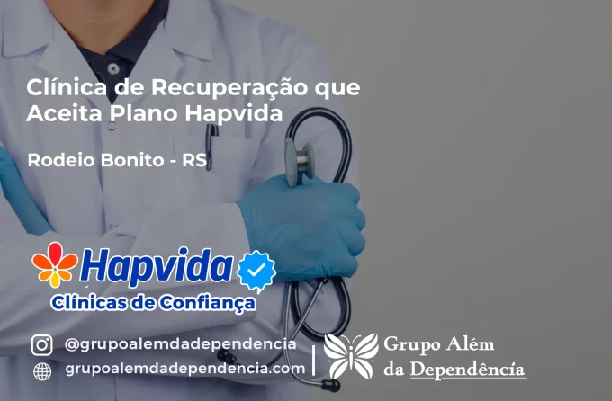 Clínica de Recuperação que Aceita Hapvida em Rodeio Bonito - RS