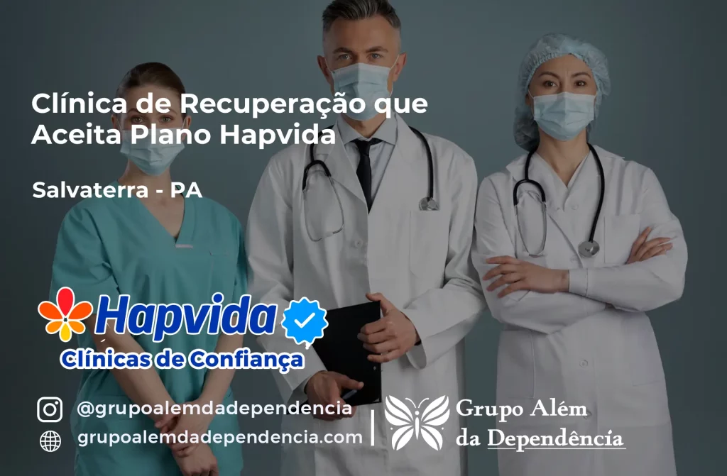 Clínica de Recuperação que Aceita Hapvida em Salvaterra - PA 1 Clínica de Recuperação que Aceita Hapvida em Salvaterra - PA