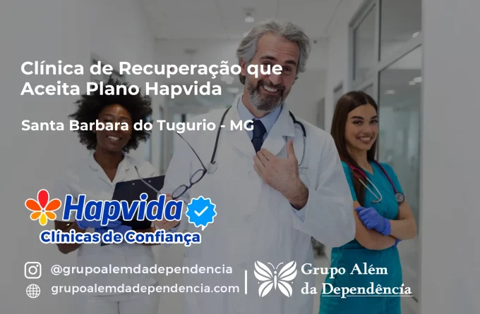 Clínica de Recuperação que Aceita Hapvida em Santa Bárbara do Tugúrio - MG