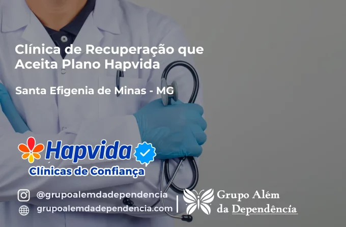 Clínica de Recuperação que Aceita Hapvida em Santa Efigênia de Minas - MG
