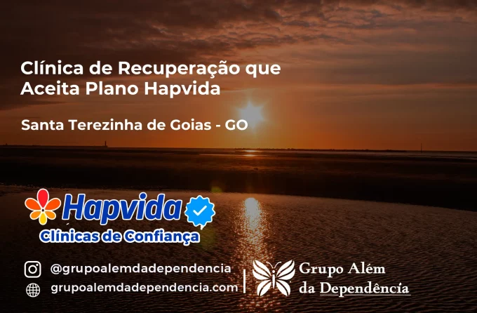 Clínica de Recuperação que Aceita Hapvida em Santa Terezinha de Goiás - GO