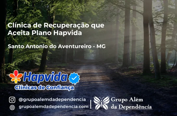Clínica de Recuperação que Aceita Hapvida em Santo Antônio do Aventureiro - MG