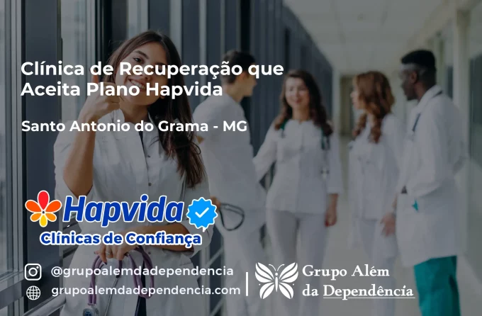 Clínica de Recuperação que Aceita Hapvida em Santo Antônio do Grama - MG