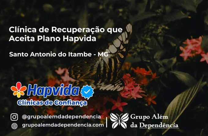 Clínica de Recuperação que Aceita Hapvida em Santo Antônio do Itambé - MG