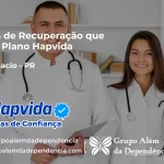 Clínica de Recuperação que Aceita Hapvida em Santo Inácio - PR