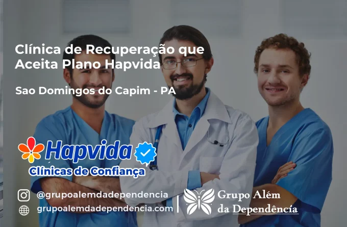 Clínica de Recuperação que Aceita Hapvida em São Domingos do Capim - PA