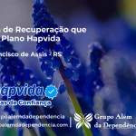 Clínica de Recuperação que Aceita Hapvida em São Francisco de Assis - RS