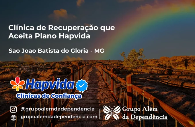 Clínica de Recuperação que Aceita Hapvida em São João Batista do Glória - MG