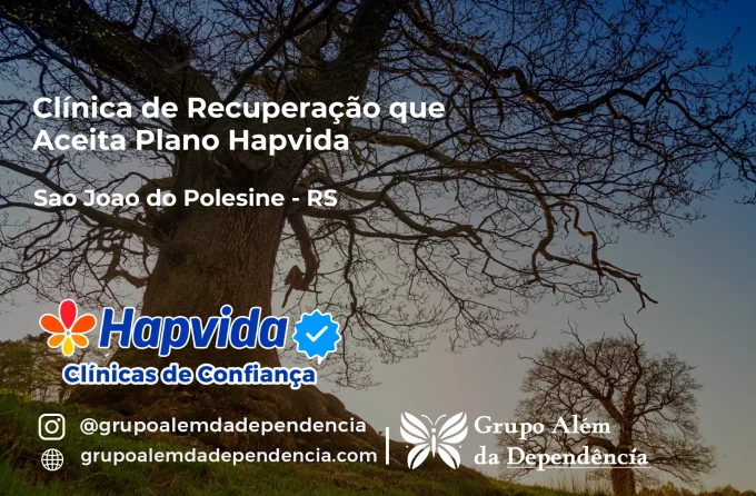 Clínica de Recuperação que Aceita Hapvida em São João do Polêsine - RS