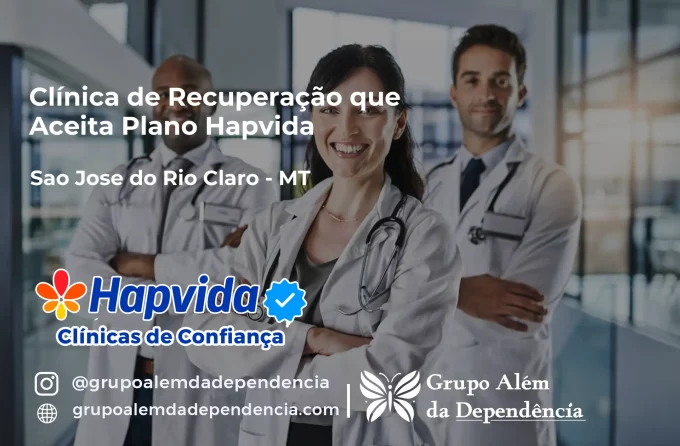 Clínica de Recuperação que Aceita Hapvida em São José do Rio Claro - MT