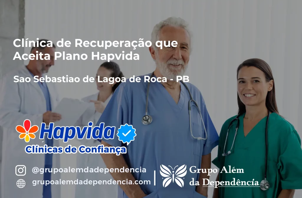Clínica de Recuperação que Aceita Hapvida em São Sebastião de Lagoa de Roça - PB 1 Clínica de Recuperação que Aceita Hapvida em São Sebastião de Lagoa de Roça - PB