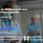 Clínica de Recuperação que Aceita Hapvida em Serafina Corrêa - RS