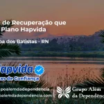 Clínica de Recuperação que Aceita Hapvida em Timbaúba dos Batistas - RN