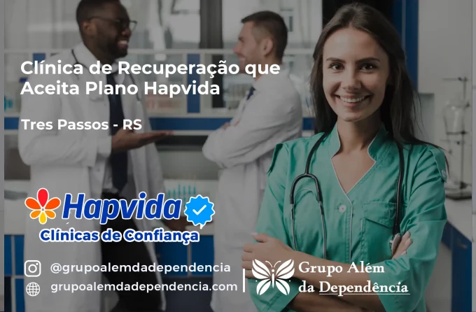 Clínica de Recuperação que Aceita Hapvida em Três Passos - RS