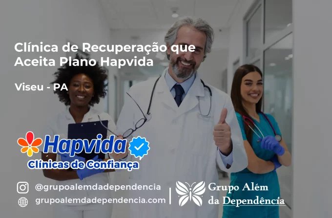 Clínica de Recuperação que Aceita Hapvida em Viseu - PA