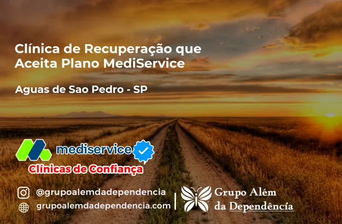 Clínica de Recuperação que Aceita Mediservice em Águas de São Pedro - SP