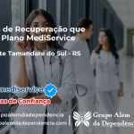 Clínica de Recuperação que Aceita Mediservice em Almirante Tamandaré do Sul - RS