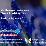Clínica de Recuperação que Aceita Mediservice em Antônio Prado de Minas - MG