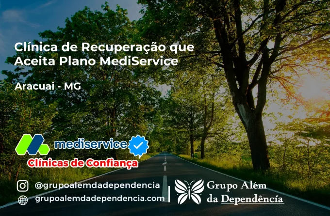 Clínica de Recuperação que Aceita Mediservice em Araçuaí - MG