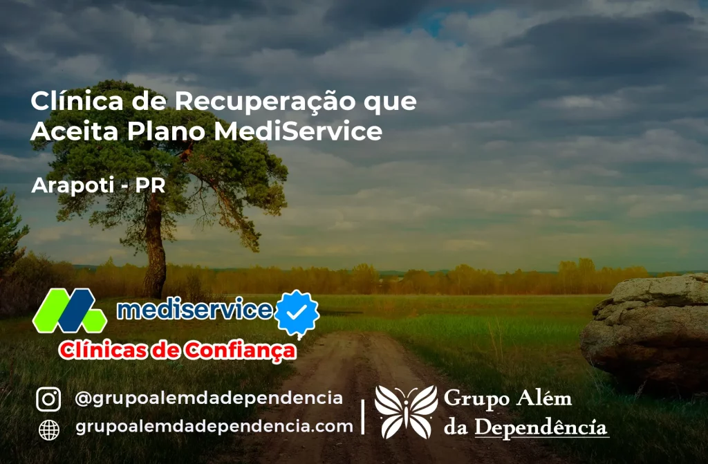 Clínica de Recuperação que Aceita Mediservice em Arapoti - PR 1 Clínica de Recuperação que Aceita Mediservice em Arapoti - PR
