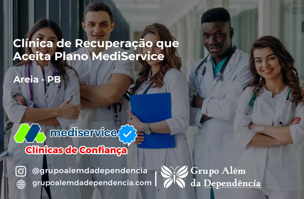 Clínica de Recuperação que Aceita Mediservice em Areia - PB 1 Clínica de Recuperação que Aceita Mediservice em Areia - PB