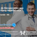 Clínica de Recuperação que Aceita Mediservice em Arroio Grande - RS