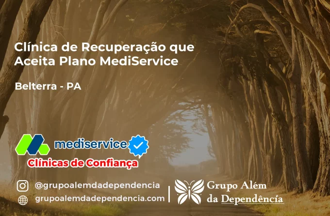 Clínica de Recuperação que Aceita Mediservice em Belterra - PA