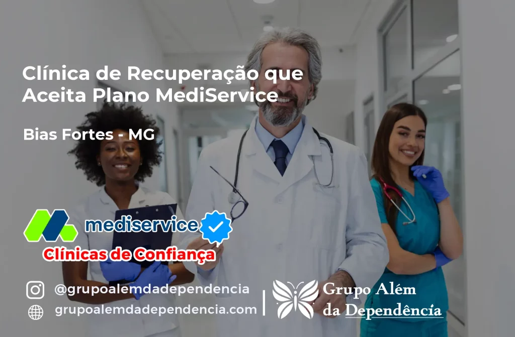 Clínica de Recuperação que Aceita Mediservice em Bias Fortes - MG 1 Clínica de Recuperação que Aceita Mediservice em Bias Fortes - MG