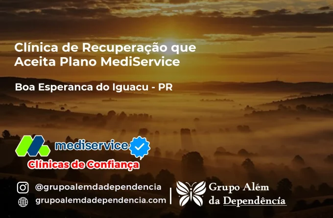 Clínica de Recuperação que Aceita Mediservice em Boa Esperança do Iguaçu - PR