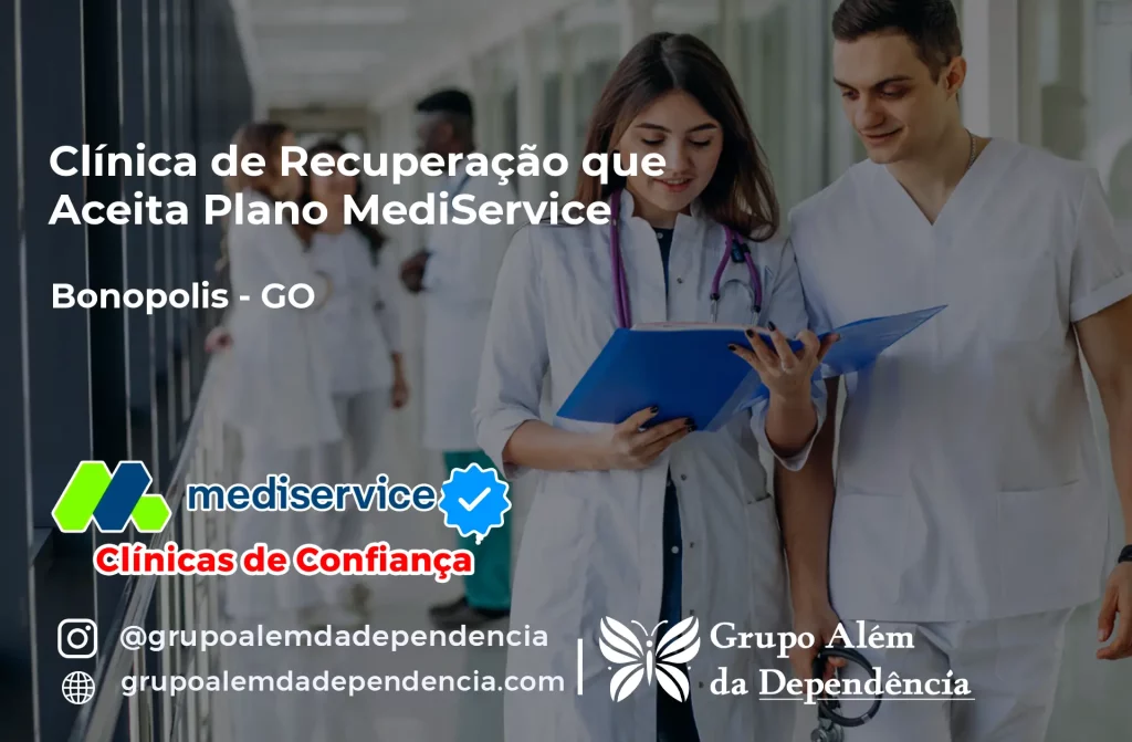 Clínica de Recuperação que Aceita Mediservice em Bonópolis - GO 1 Clínica de Recuperação que Aceita Mediservice em Bonópolis - GO