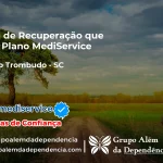 Clínica de Recuperação que Aceita Mediservice em Braço do Trombudo - SC