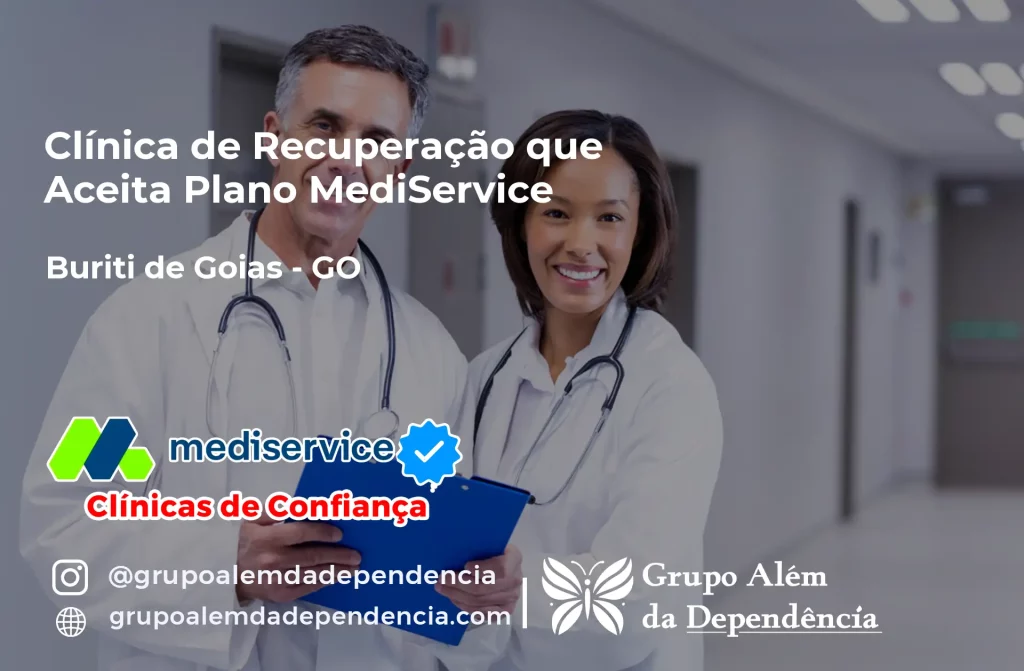 Clínica de Recuperação que Aceita Mediservice em Buriti de Goiás - GO 1 Clínica de Recuperação que Aceita Mediservice em Buriti de Goiás - GO