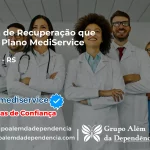 Clínica de Recuperação que Aceita Mediservice em Cacequi - RS