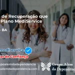 Clínica de Recuperação que Aceita Mediservice em Caetité - BA