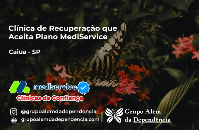 Clínica de Recuperação que Aceita Mediservice em Caiuá - SP