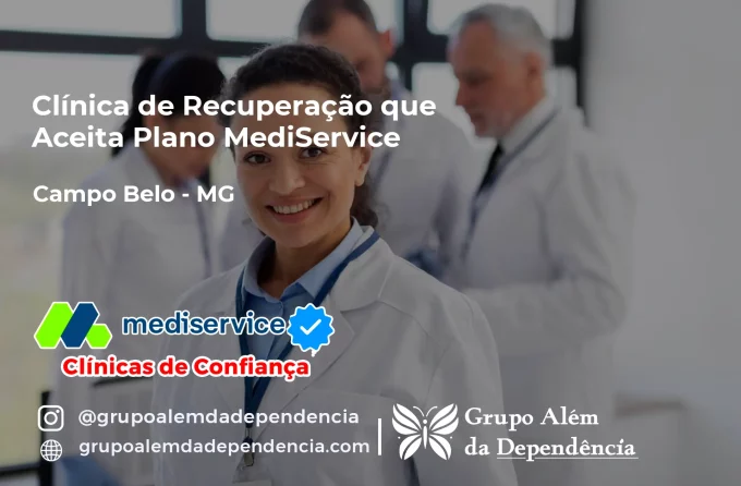 Clínica de Recuperação que Aceita Mediservice em Campo Belo - MG