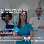Clínica de Recuperação que Aceita Mediservice em Cananéia - SP