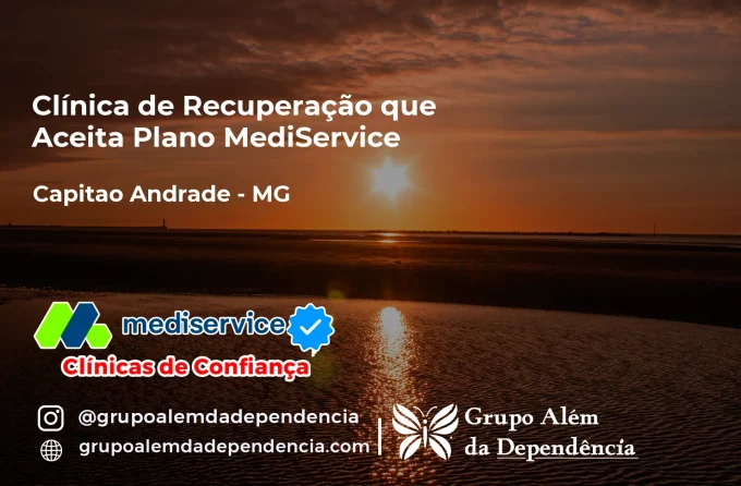 Clínica de Recuperação que Aceita Mediservice em Capitão Andrade - MG