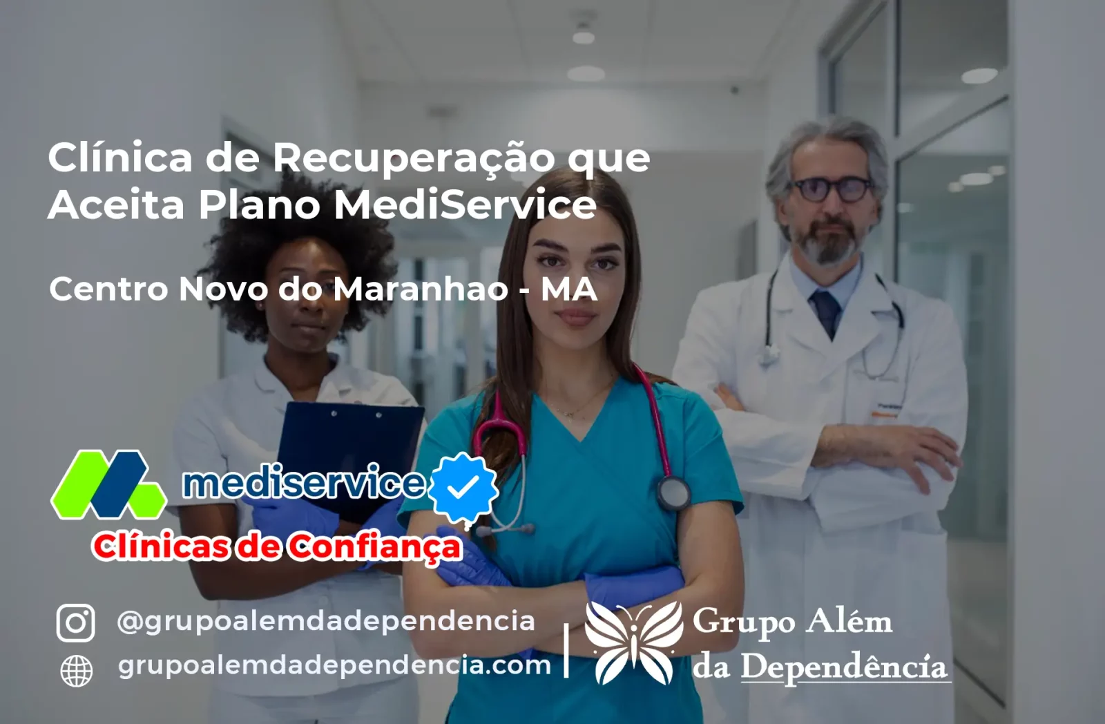 Clínica de Recuperação que Aceita Mediservice em Centro Novo do Maranhão - MA
