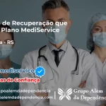 Clínica de Recuperação que Aceita Mediservice em Chuvisca - RS