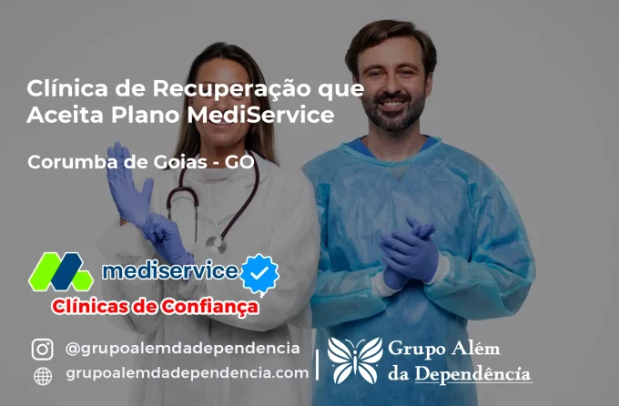 Clínica de Recuperação que Aceita Mediservice em Corumbá de Goiás - GO