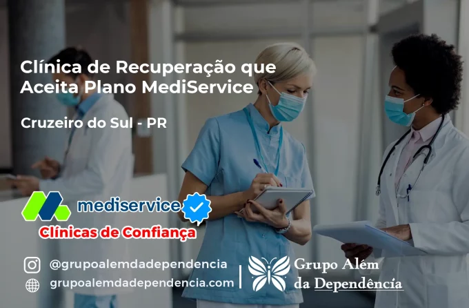 Clínica de Recuperação que Aceita Mediservice em Cruzeiro do Sul - PR