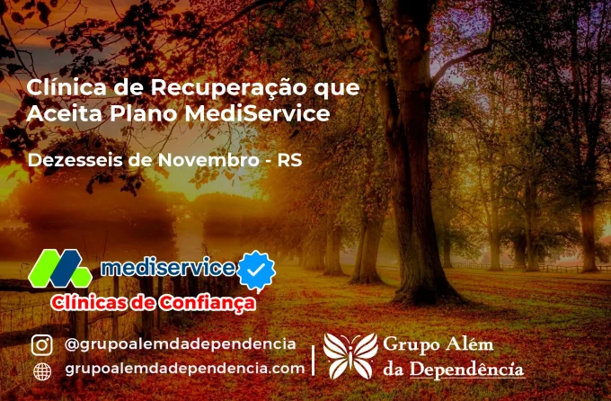 Clínica de Recuperação que Aceita Mediservice em Dezesseis de Novembro - RS